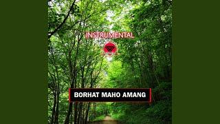 Borhat Maho Amang (Instrumental)