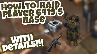 Raiding Player 6419's Base!! All details included!! Last Day On Earth Survival