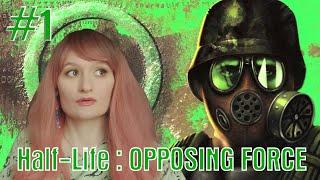 Half-Life Opposing Force. ПРОХОЖДЕНИЕ #1.ВОТ ОН ШЕПАРД!