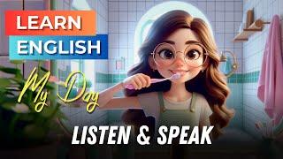 My Day | Improve your English | English Listening Skills - Speaking Skills | Daily Life