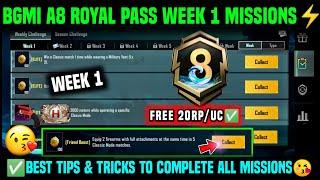 A8 WEEK 1 MISSION | BGMI WEEK 1 MISSIONS EXPLAINED | A8 ROYAL PASS WEEK 1 MISSION | C6S18 WEEK 1