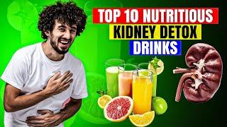 Top 10 Nutritious Kidney Detox Drinks | Kidney Detox Drinks