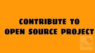 How to contribute to an open source project on GITHUB