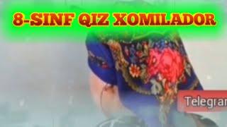 8-SINF QIZ XOMILADOR BO'LIB QOLGANI HAQIDA VIDEO ROLIK TARQALDI