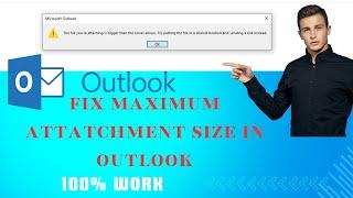 Increase Attachment Size Limit in Outlook || 2024