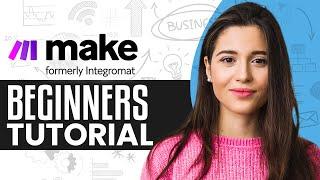 How To Use Make.com For Beginners | Make Automation Tutorial 2025