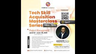 Tech Skills Acquisition Masterclass 1 Project Management Part 1