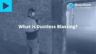 What is Dustless Blasting?