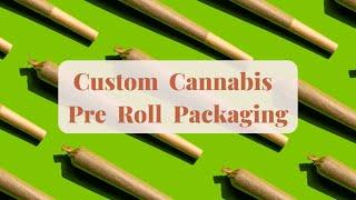 How to Custom Cannabis Pre Roll Packaging | Info@rinpac.com | Visit our website: https://rinpac.com