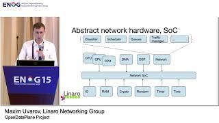 ENOG 15: OpenDataPlane Project / Maxim Uvarov, Linaro Networking Group  (EN)