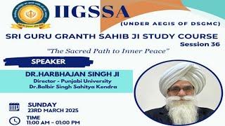 23-03-2025 36th Session Guru Granth Sahib Ji Study Course at Mata Sundri College for Women Delhi