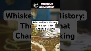 Whisked Into History: The Tool That Changed Baking #Mom-lelujah #nevermissout #brainsnacks