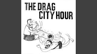 The Drag City Hour