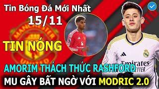 Tin Bóng Đá 15/11:  Amorim Thách Thức Rashford Với Vị Trí Mới, MU Gây Bất Ngờ Với Moric 2.0 Của Real