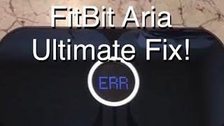 / Repair Your FitBit Aria Scale Err - The Ultimate Fix