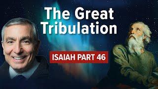 Isaiah, Part 46 | The Great Tribulation #biblestudy #isaiah #endtimes #revelation