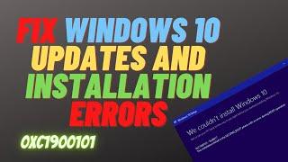 Fix Windows 10 Updates and Installation Errors