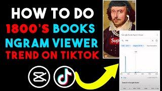 How to do 1800's Books Ngram Viewer TikTok Trend Tutorial