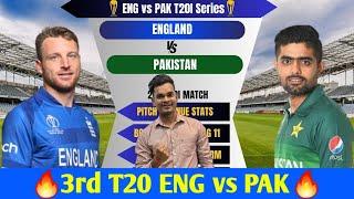 ENG vs PAK Dream11 Prediction, ENG vs PAK 3rd T20 Dream11 Team, ENG vs PAK Dream11 Team today Match