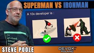 Can Everyone Be a 10x Developer? • Steve Poole • Devoxx Poland 2022