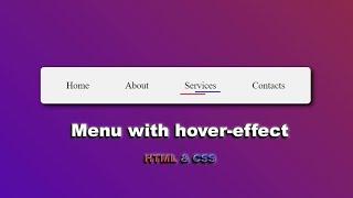 Как создать горизонтальное меню с hover effect HTML and CSS || Navigation menu HTML & CSS only