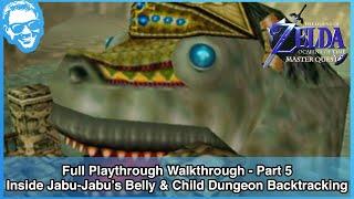 Inside Jabu-Jabu's Belly & Child Dungeon Backtracking - OoT MASTER QUEST Walkthrough Part 5