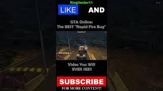 The BEST "RAPID FIRE BUG" Video You Will EVER SEE!! | GTA Online #shorts #gtaonlineshorts