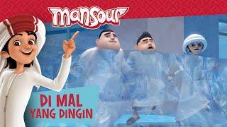 Di Mal Yang Dingin  | Episode Lengkap | Petualangan Mansour 