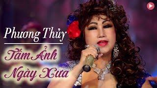 Tấm Ảnh Ngày Xưa - Phương Thủy | Phương Thủy Giọng Ca Độc Lạ | Tuyệt Phẩm Nhạc Trữ Tình