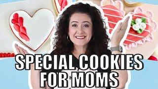 Special Cookies for Moms: Bake a Treat!