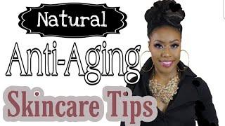 Natural Skincare Tips for Anti-Aging | Mature Skin
