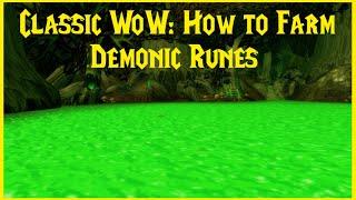 Classic WoW: How to Farm: Demonic Runes