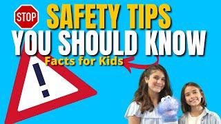 Safety Tips - Safety Rules | Fact for Kids #safetytips