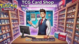 TCG Card Shop Simulator Mods installieren innerhalb 5min leicht gemacht!!! | Tutorial Deutsch