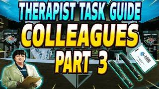 Colleagues Part 3 - Therapist Task Guide - Escape From Tarkov