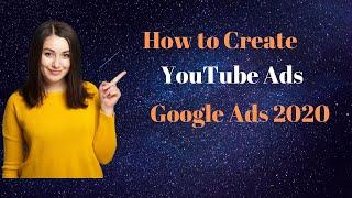 How to Create YouTube Ads through Google Ads 2020 | Instream Ads | Video Discovery Ads | Sequence Ad