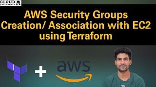 AWS-Terraform: SG Creation & Association with EC2 using Terraform