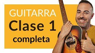 Aprende cómo tocar Guitarra DESDE CERO: Clase 1 FÁCIL para PRINCIPIANTES. Curso COMPLETO paso a paso