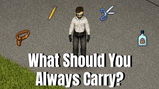 Zomboid Tips: What Should You Always Have In Your Inventory?