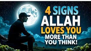 4 Signs Allah Loves YOU More Than You Think | Discover Allah's Mercy & Love | ISLAM