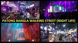 PATONG BANGLA WALKING STREET (NIGHT LIFE AND TOP-NOTCH CLUBS) PART 1