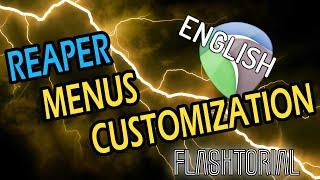 #029 - ▶️ Menus customization on #Reaper Quick and easy as 1, 2, 3 [FLASHtorial - ENGLISH]