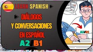 Conversaciones en español - A2/B1