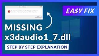 x3daudio1_7.dll Missing Error | How to Fix | 2 Fixes | 2021