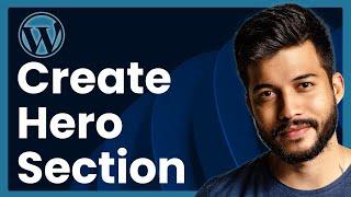 How to Create Hero Section in WordPress Using Elementor (Step by Step)