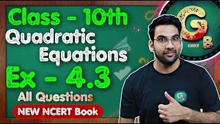 Class - 10th, Ex 4.3, Q1 to Q6 (Quadratic Equations) || New NCERT || CBSE || Green Board