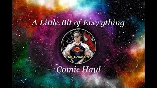 A Little Bit of Everything Comic Haul