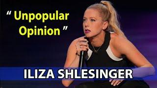 Unveiled: Unpopular Opinion || Iliza Shlesinger 2022