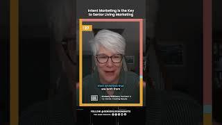 Intent Marketing Is the Key to Senior Living Marketing - Kimberly Wilkinson