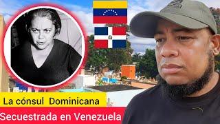 LA CÓNSUL QUE fue SECU3STR4DA en VENEZUELA  "THELMA FRÍAS MONTALVO un extraño hecho